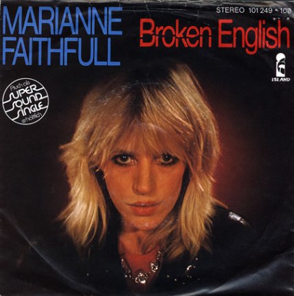 Marianne Faithfull Broken English We Are Rock
